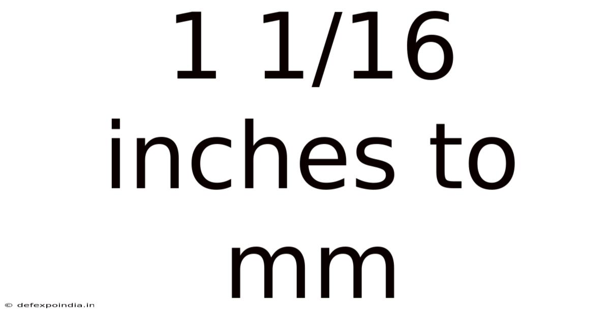 1 1/16 Inches To Mm