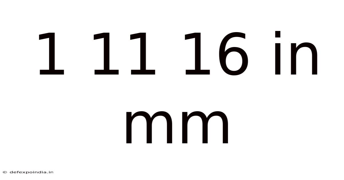 1 11 16 In Mm