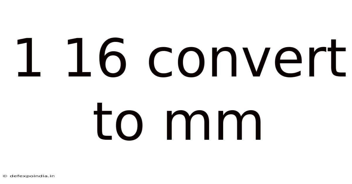 1 16 Convert To Mm