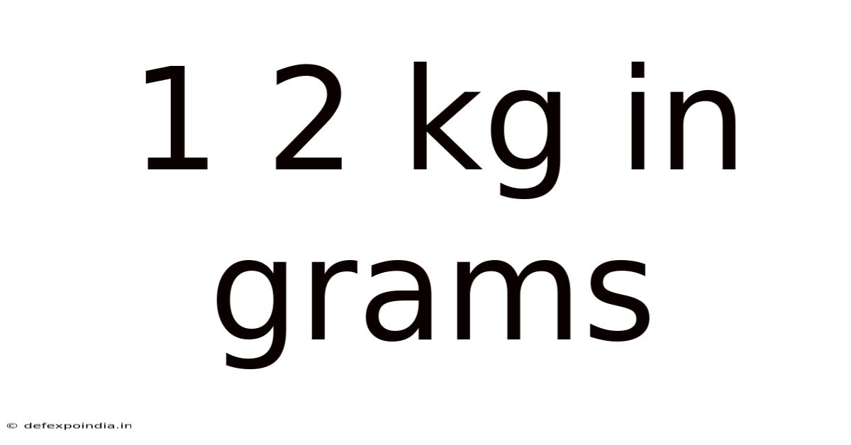 1 2 Kg In Grams