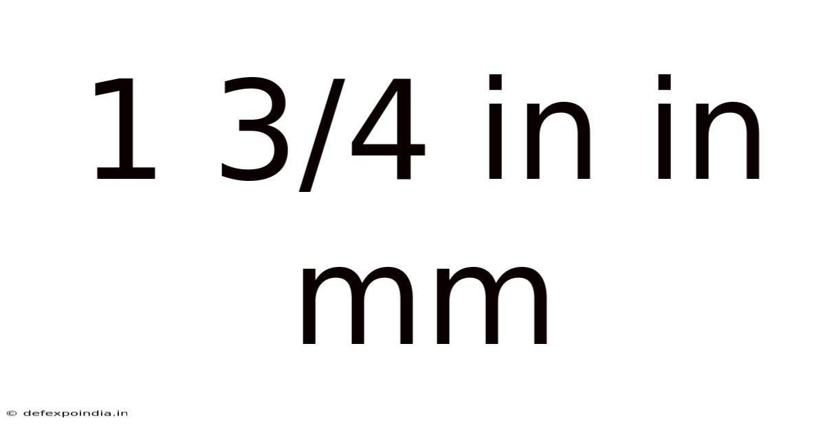 1 3/4 In In Mm