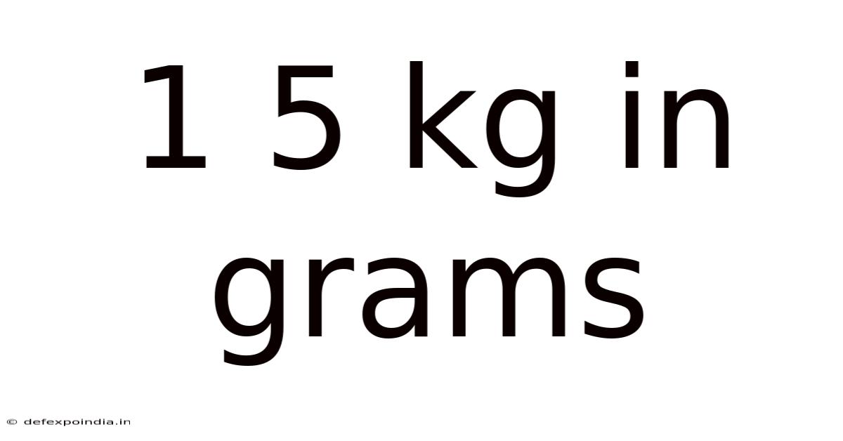 1 5 Kg In Grams