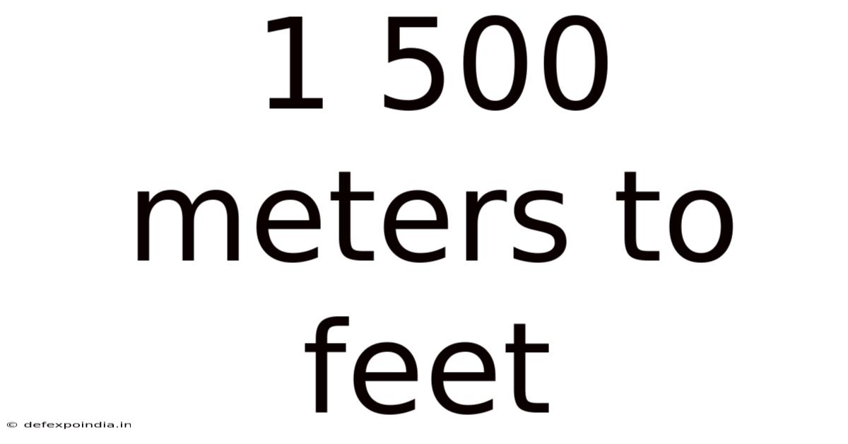 1 500 Meters To Feet