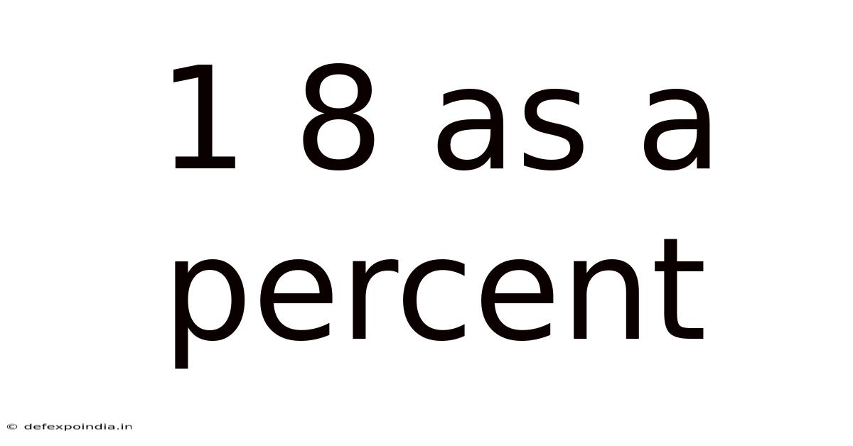 1 8 As A Percent