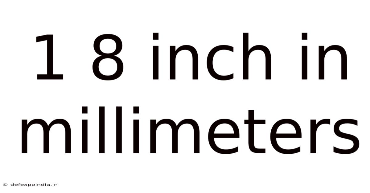 1 8 Inch In Millimeters