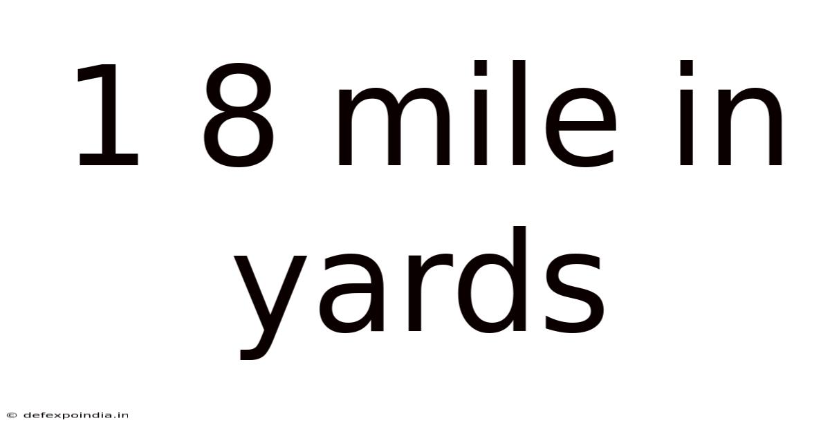 1 8 Mile In Yards