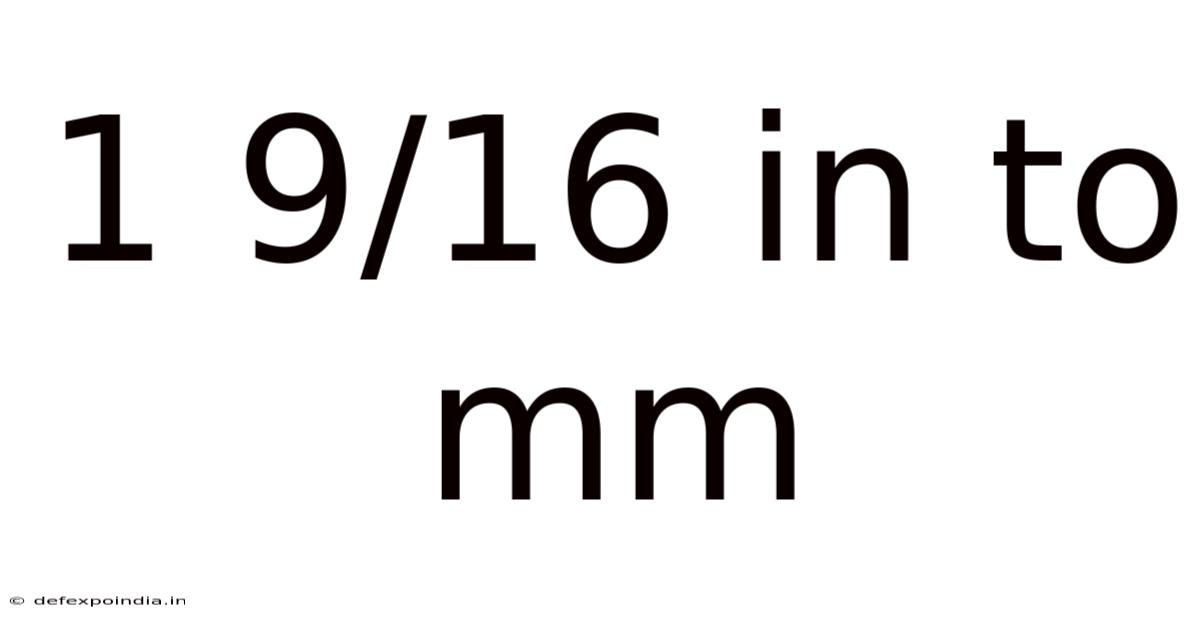 1 9/16 In To Mm