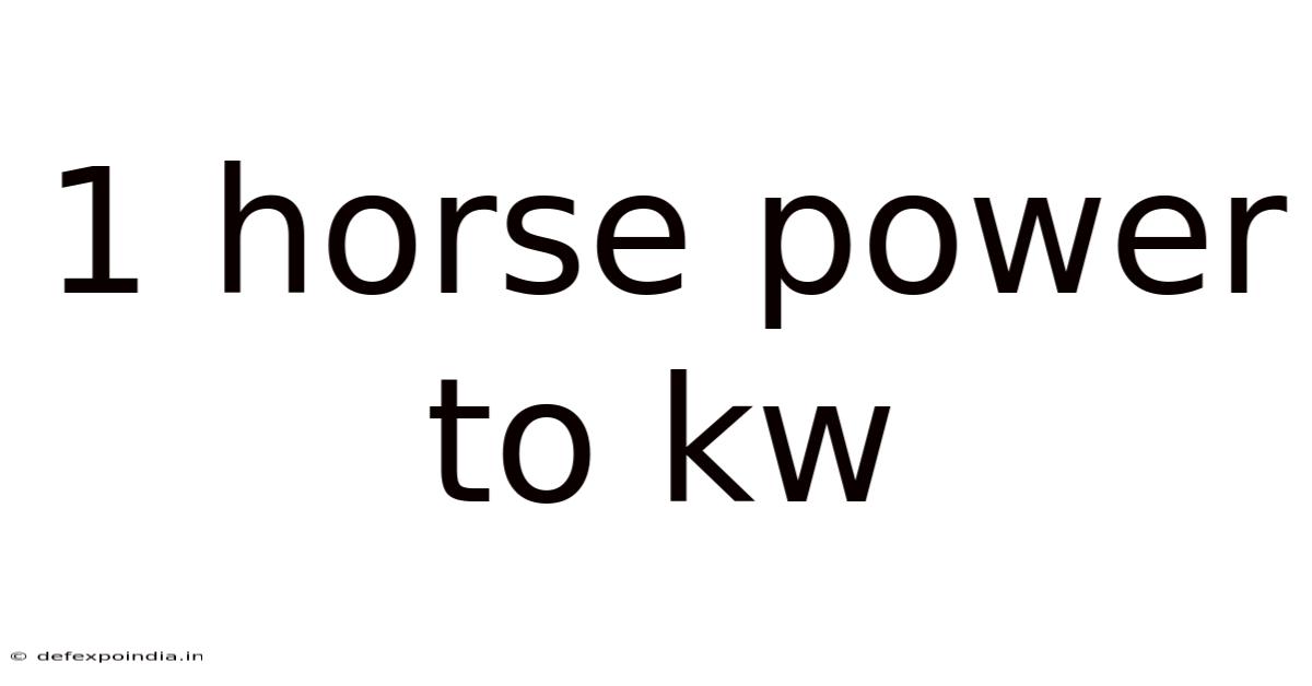 1 Horse Power To Kw