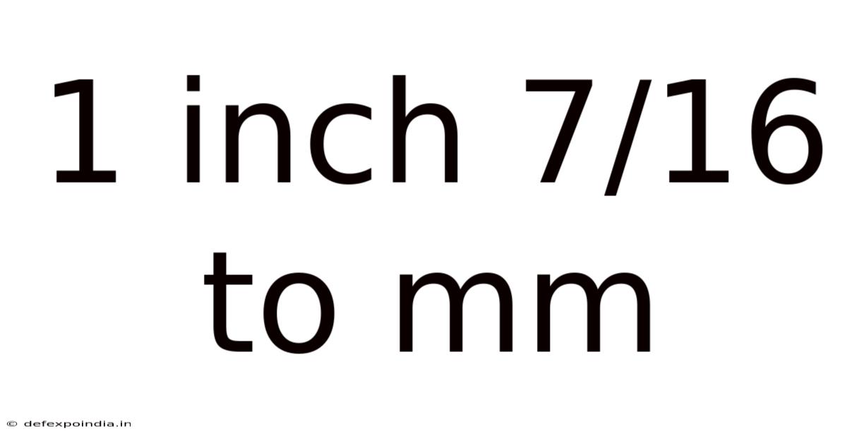 1 Inch 7/16 To Mm
