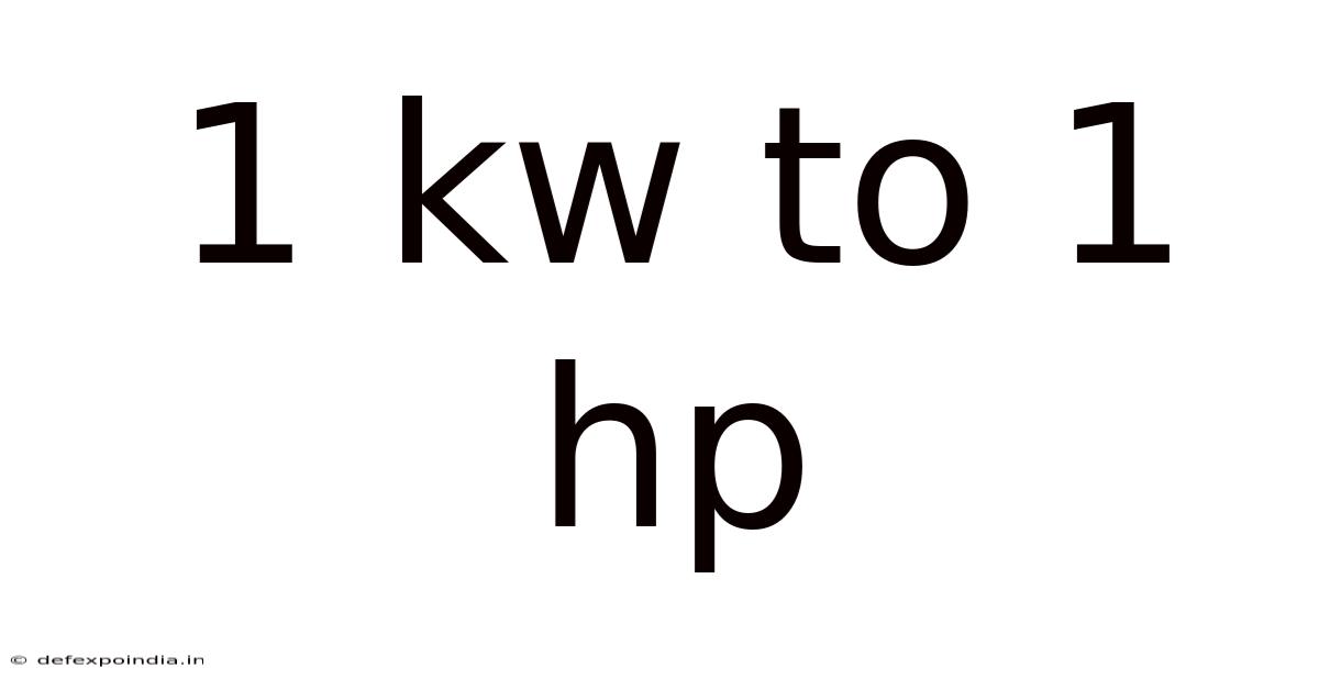 1 Kw To 1 Hp