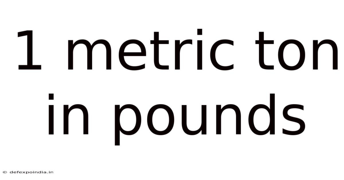 1 Metric Ton In Pounds