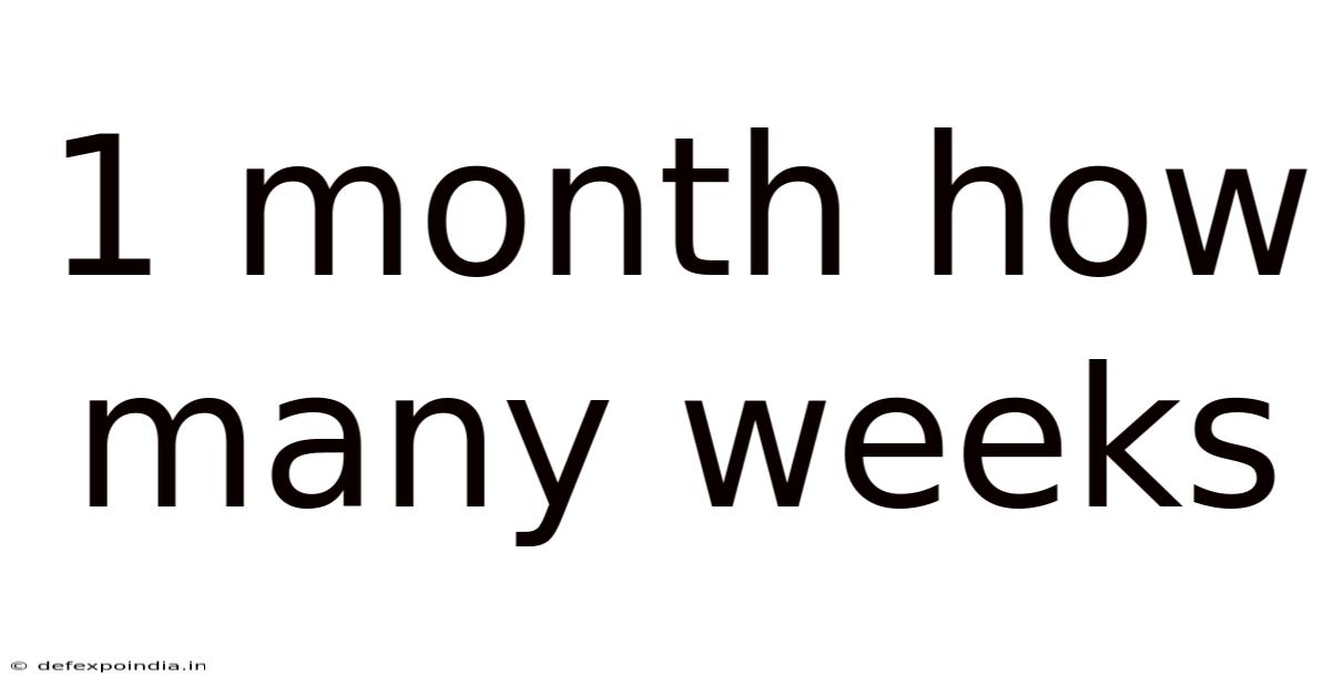 1 Month How Many Weeks