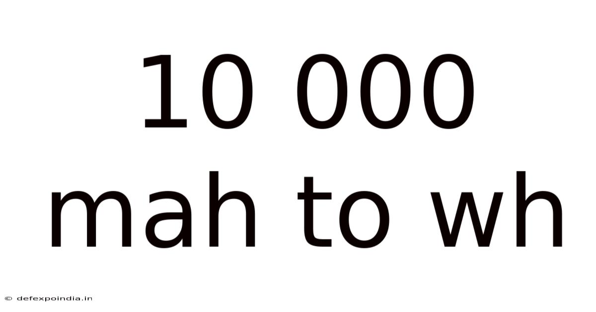 10 000 Mah To Wh