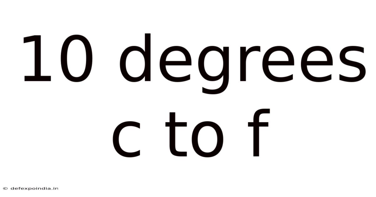 10 Degrees C To F
