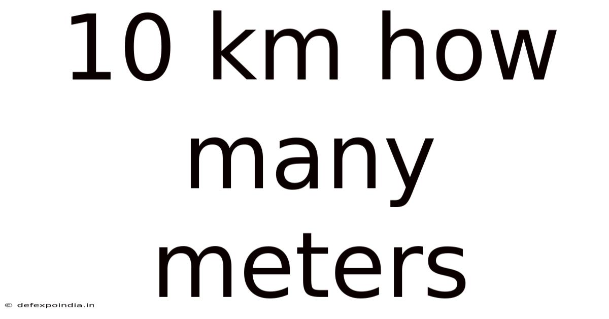 10 Km How Many Meters
