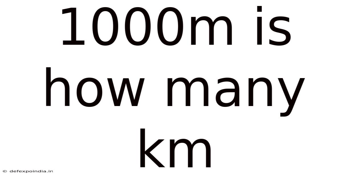 1000m Is How Many Km