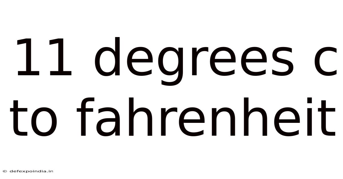11 Degrees C To Fahrenheit