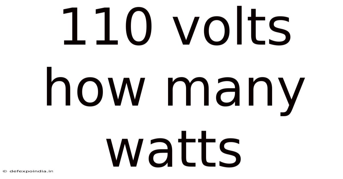 110 Volts How Many Watts
