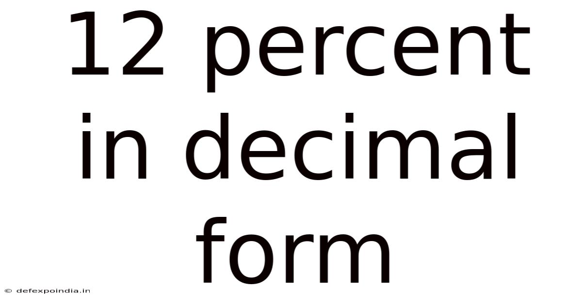 12 Percent In Decimal Form