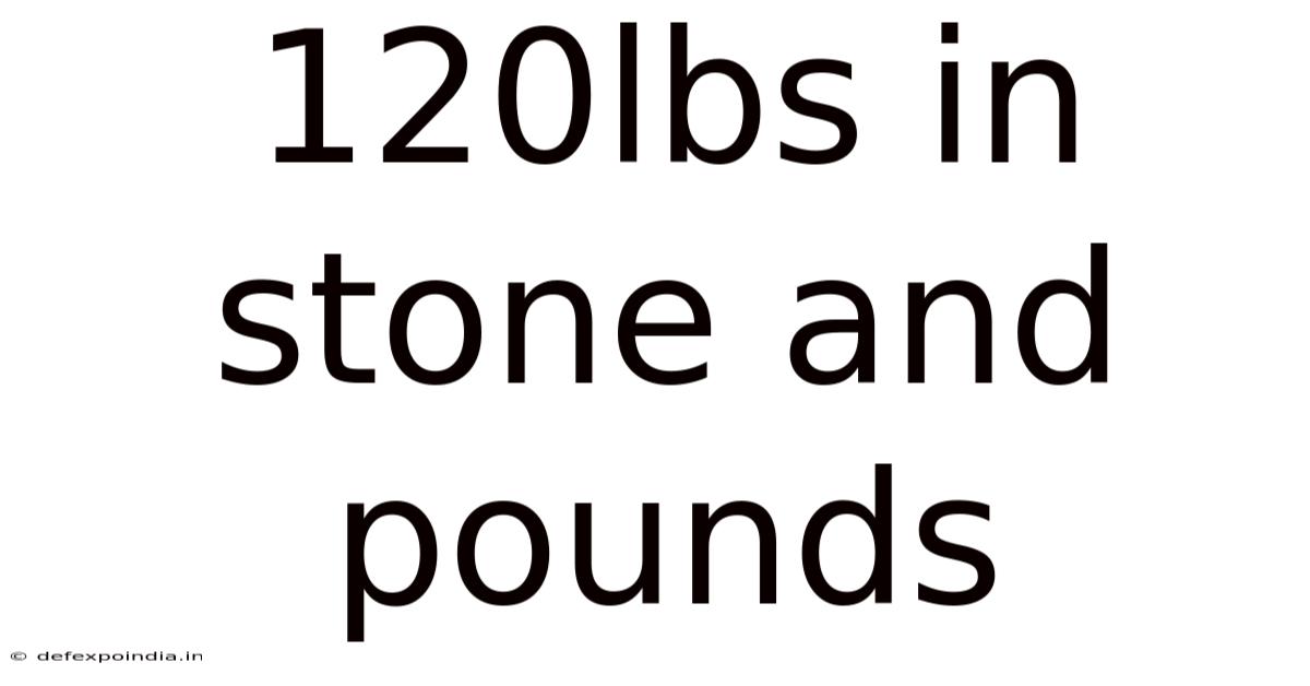 120lbs In Stone And Pounds