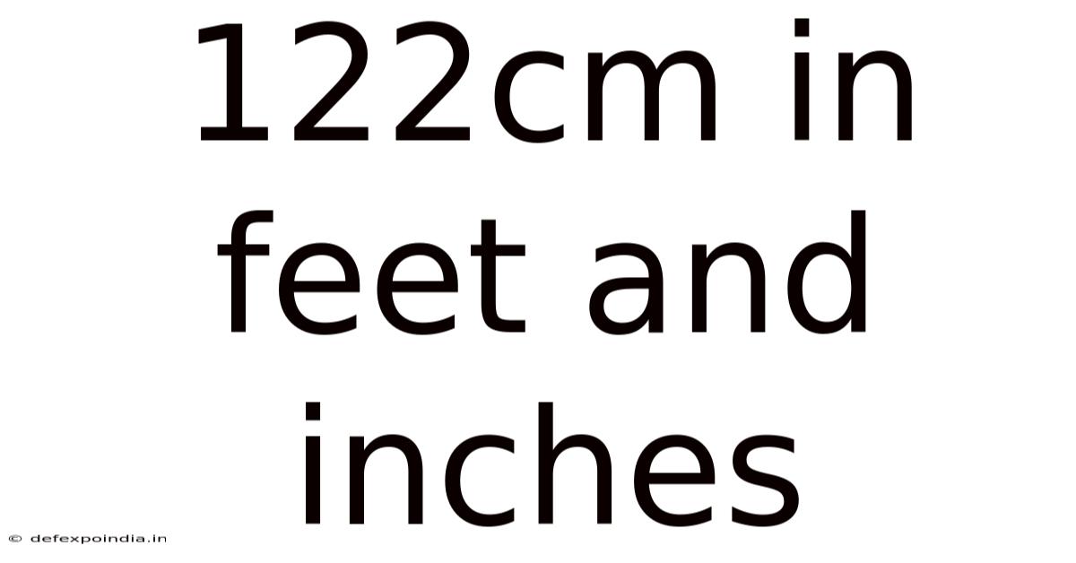 122cm In Feet And Inches