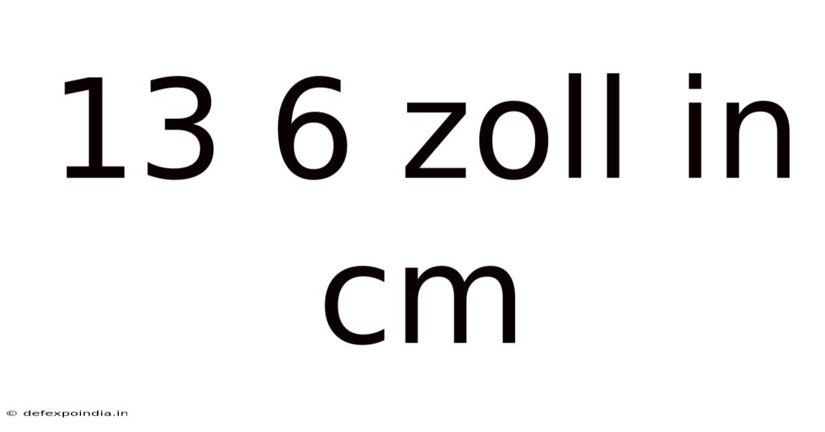 13 6 Zoll In Cm