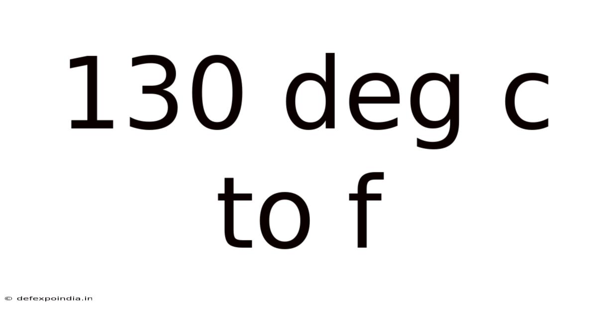 130 Deg C To F