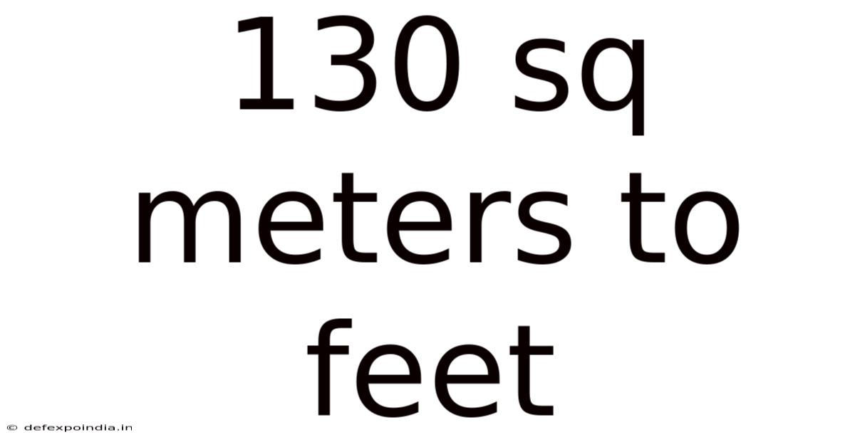 130 Sq Meters To Feet