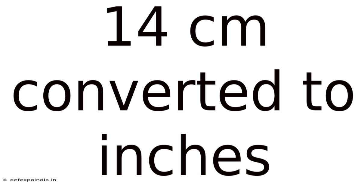 14 Cm Converted To Inches