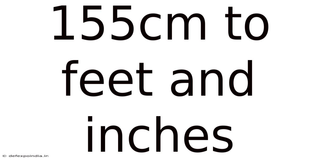 155cm To Feet And Inches