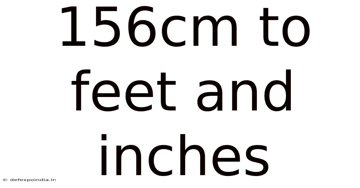 156cm To Feet And Inches