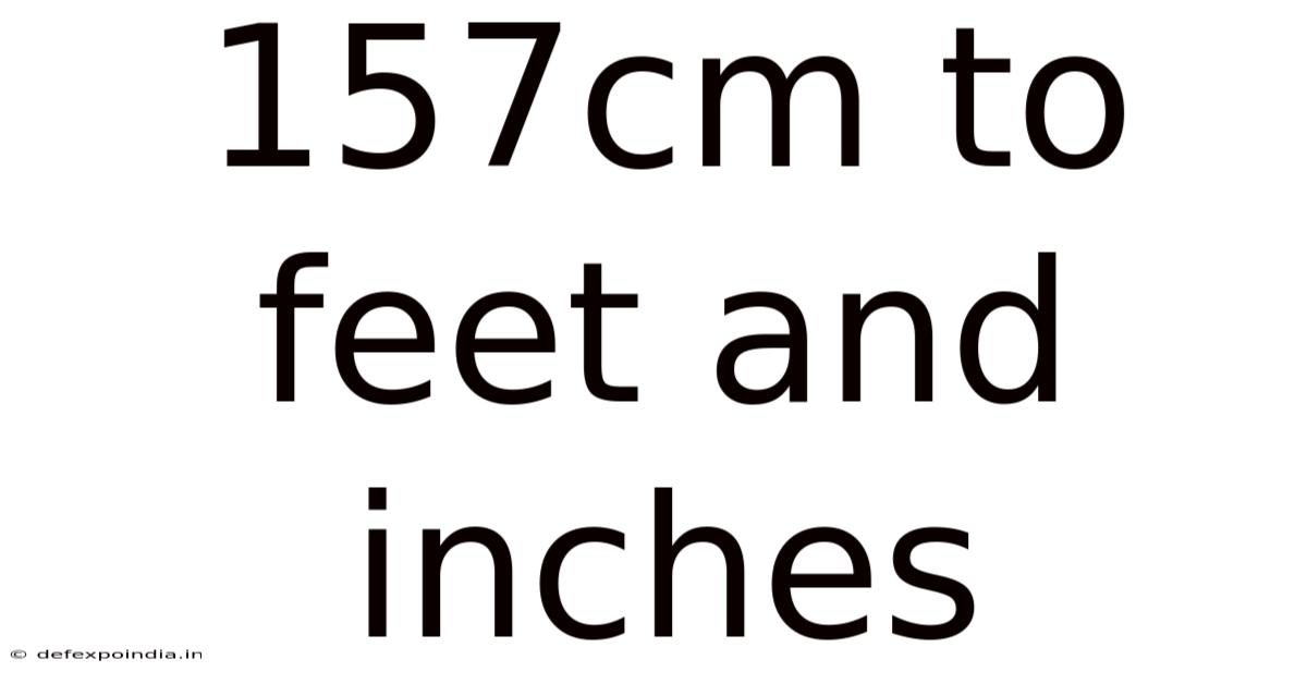 157cm To Feet And Inches