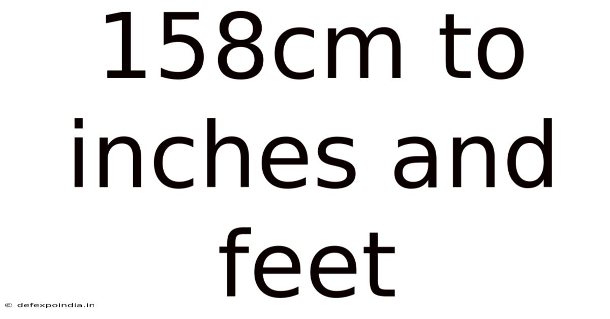 158cm To Inches And Feet