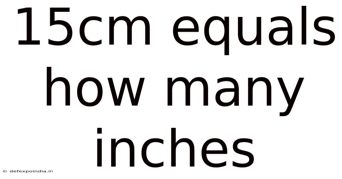 15cm Equals How Many Inches