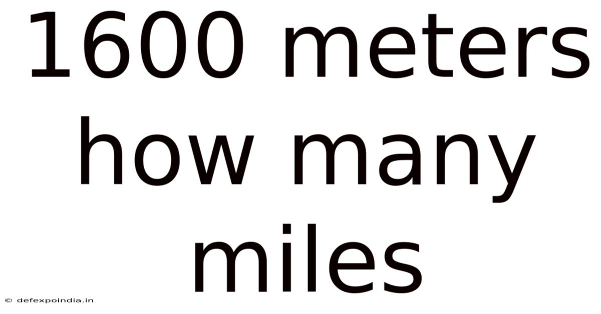 1600 Meters How Many Miles