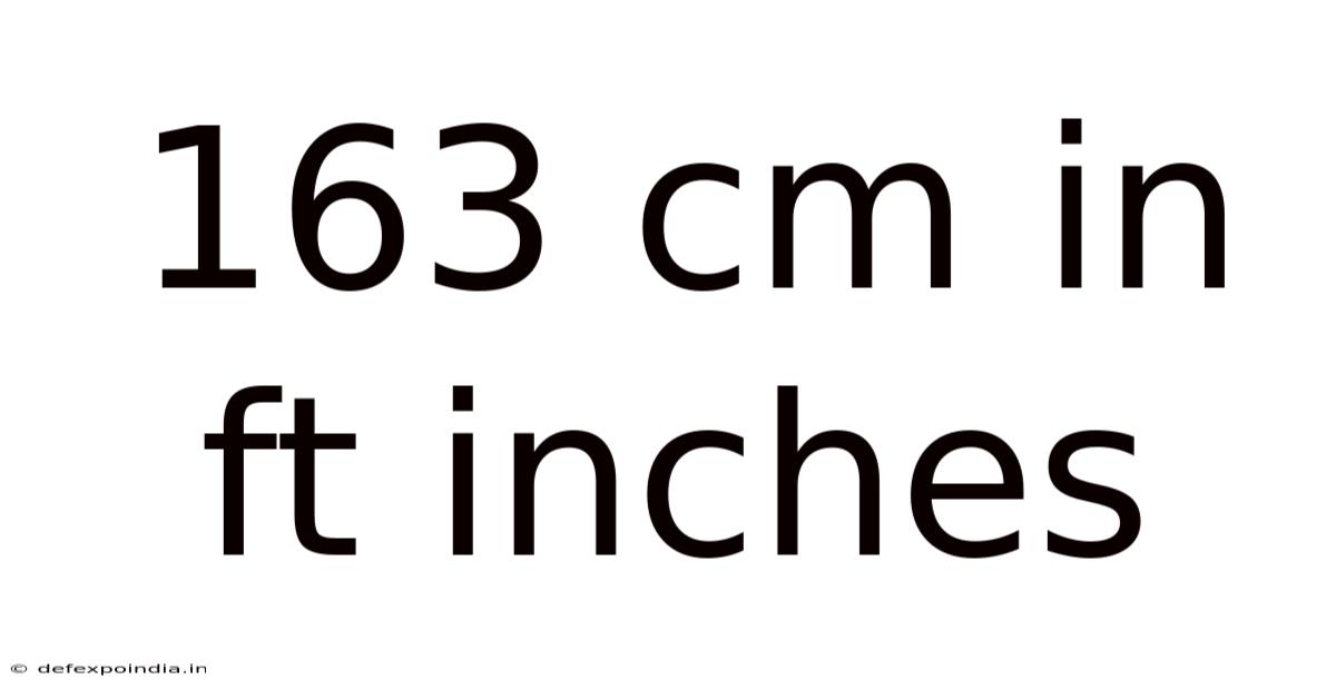 163 Cm In Ft Inches