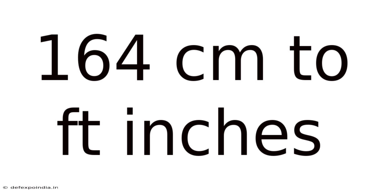 164 Cm To Ft Inches