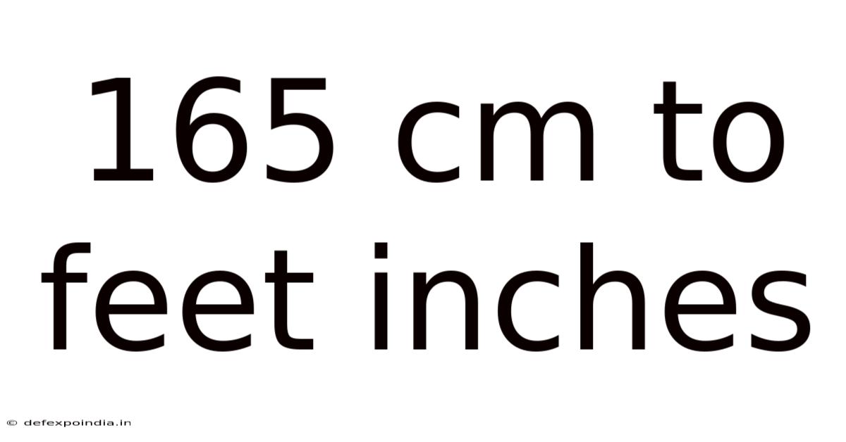 165 Cm To Feet Inches