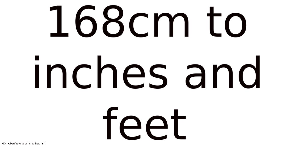 168cm To Inches And Feet