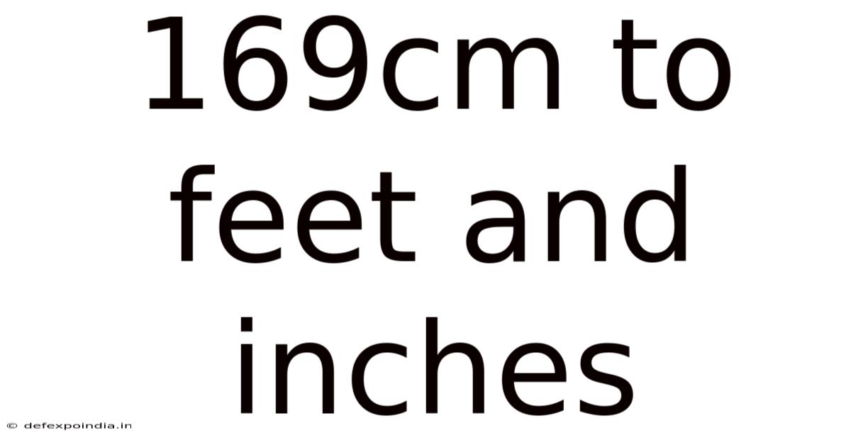 169cm To Feet And Inches