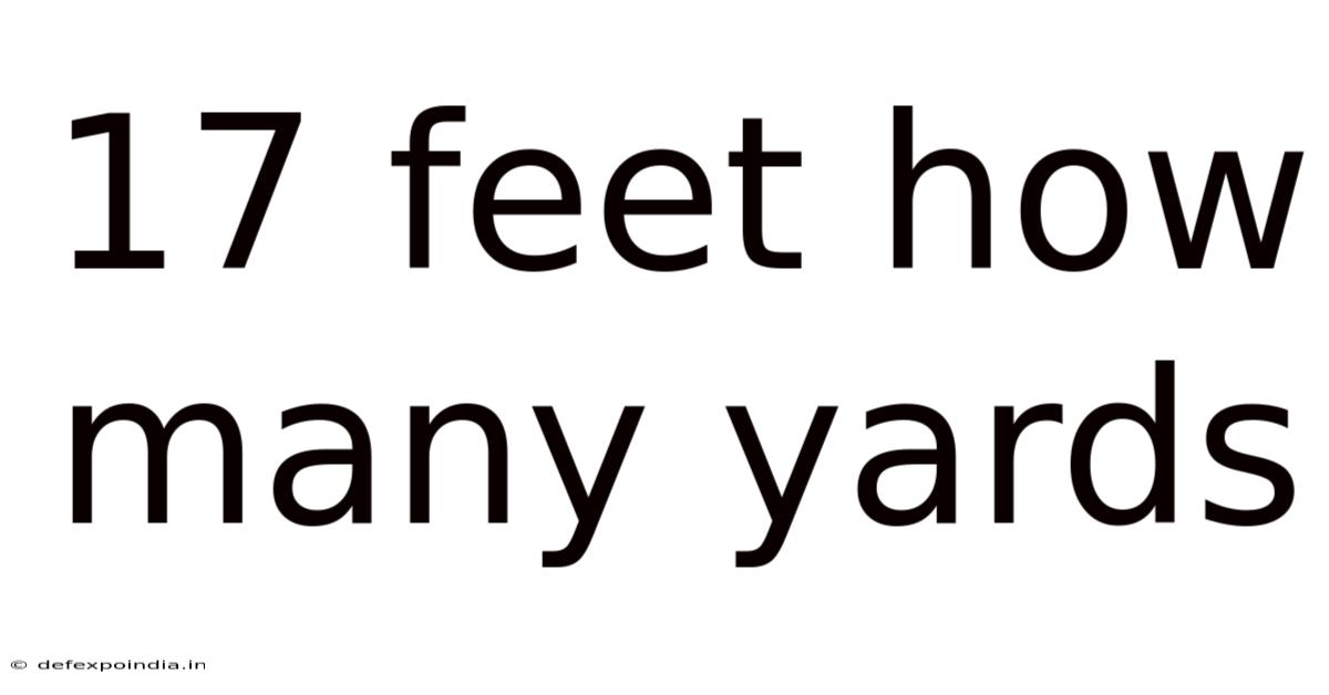 17 Feet How Many Yards