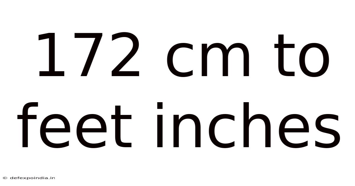 172 Cm To Feet Inches