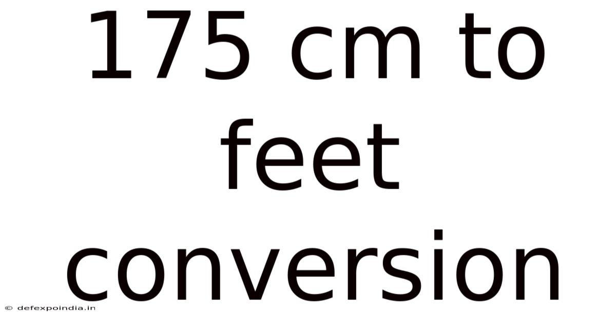 175 Cm To Feet Conversion