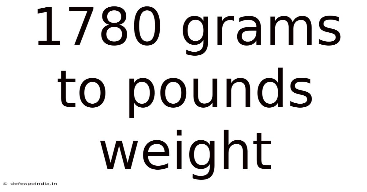 1780 Grams To Pounds Weight