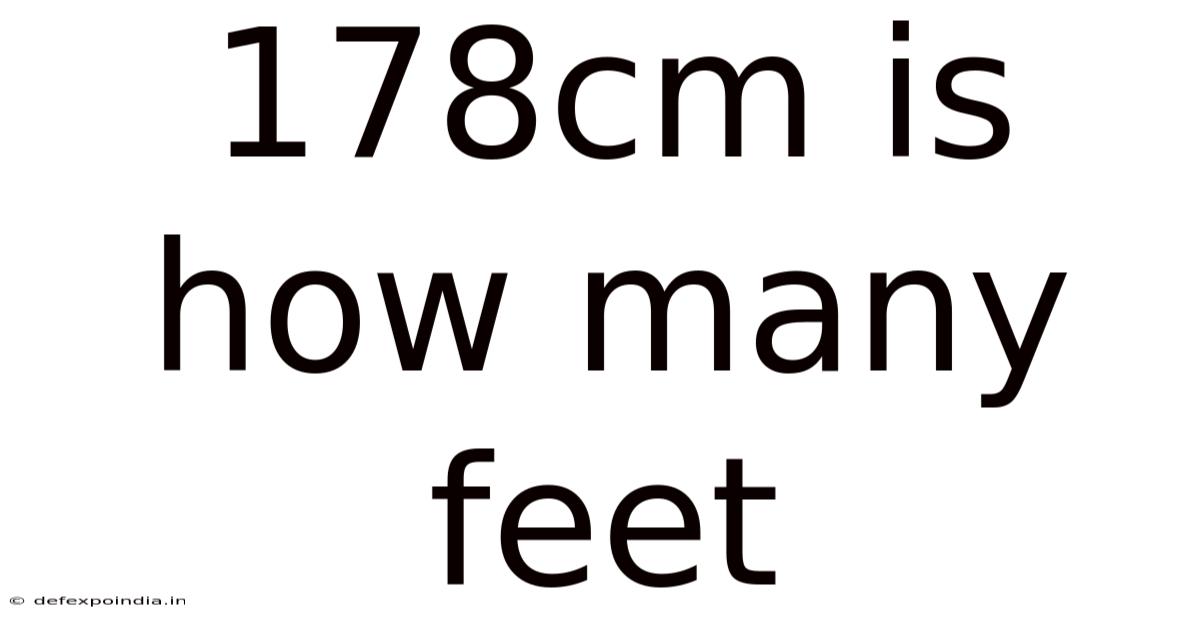 178cm Is How Many Feet