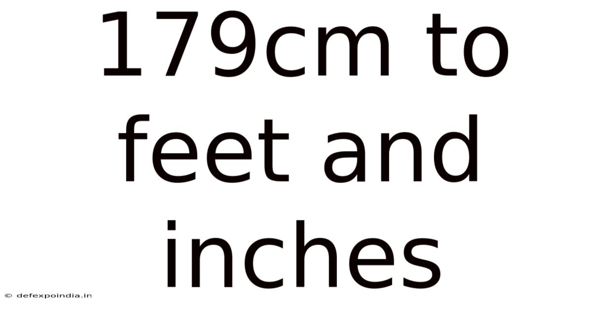 179cm To Feet And Inches