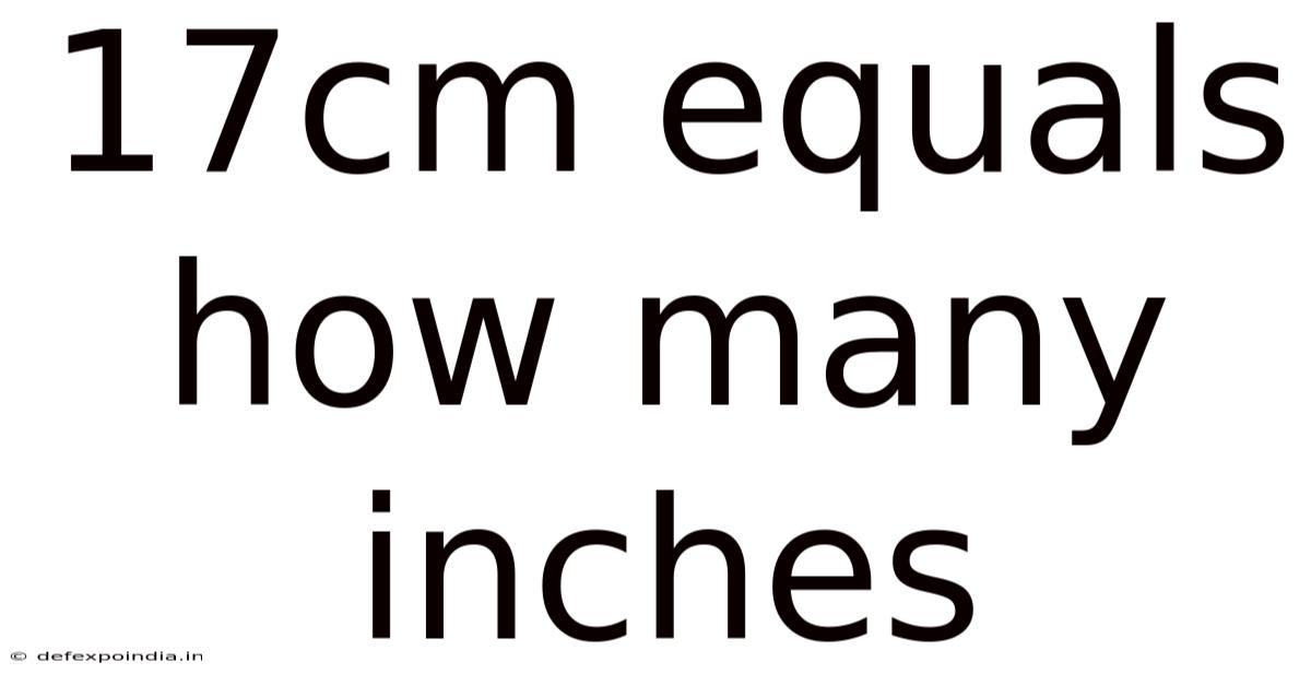17cm Equals How Many Inches