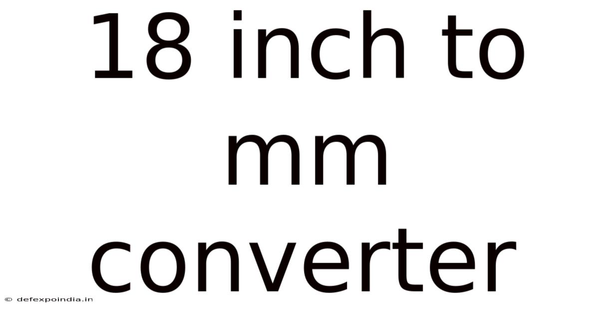 18 Inch To Mm Converter