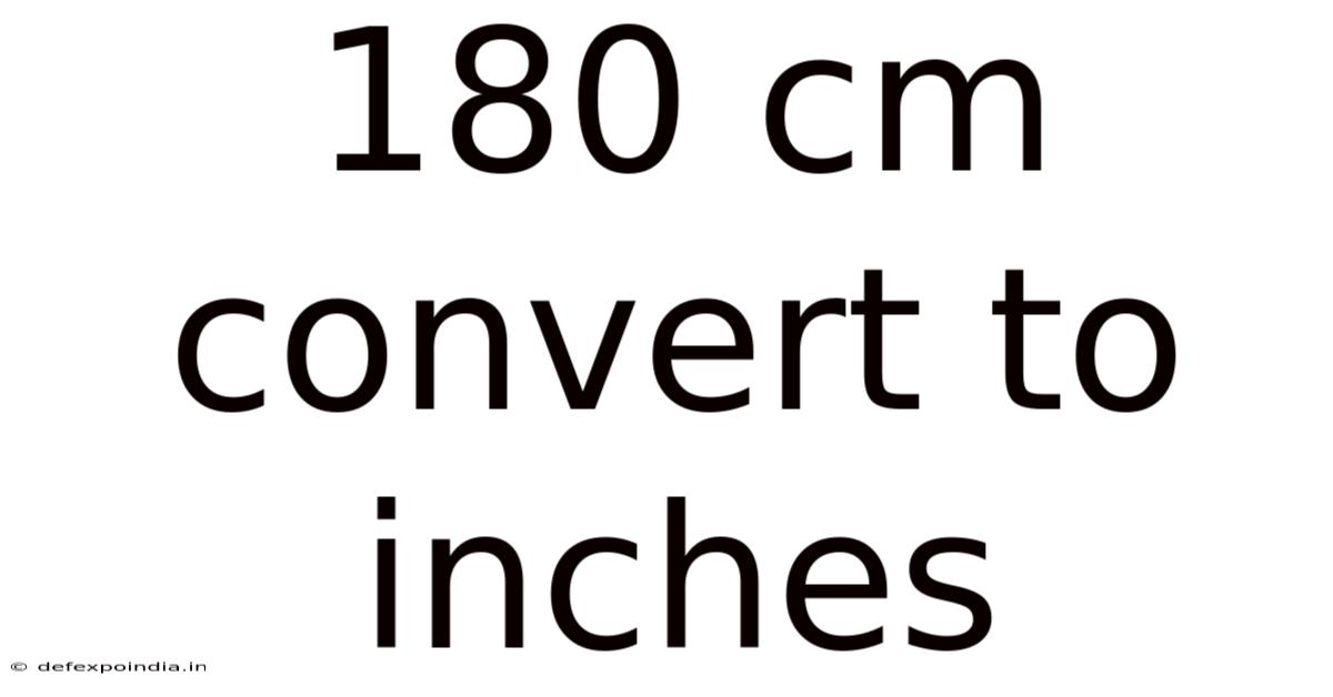 180 Cm Convert To Inches