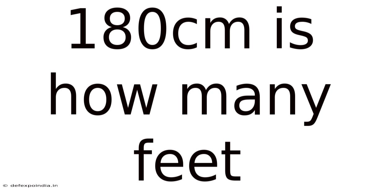 180cm Is How Many Feet
